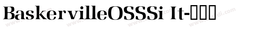 BaskervilleOSSSi It字体转换